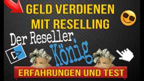 Geld Verdienen Mit Reselling - Wie Du Nebenbei Geld Verdienen Kannst Als Reseller - Reseller König