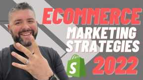 Top eCommerce Marketing Strategies For 2022