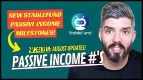 August 15th 2022 Passive Income Updates: How Much This Week? | Crypto Passive Income w/ Stablefund
