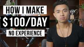 How To Make Money Online FAST ($100+/Day With No Experience)