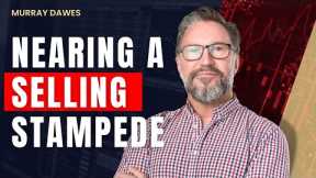 Markets Nearing a Selling Stampede | Closing Bell: The Stock Market Today with Murray Dawes