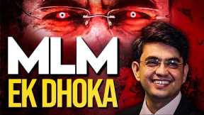 Dark Truth of MLM | MLM ek Dhoka ? | Business Case Study