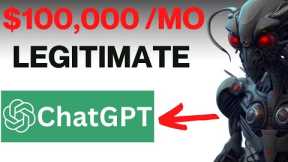 Chat GPT Hack Earns $100,000 Monthly Online (LEGITIMATE WAY TO MAKE MONEY ONLINE)