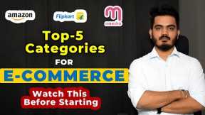 What are the top categories to start e-commerce business | Top products to sell Online | Ecommerce