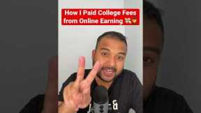How I Paid My College Fee from Online Earning as Student 🧑‍🎓 How to Earn Money Online as Student