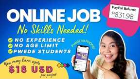FINALLY! Earn Upto $18: NO SKILLS Needed ONLINE JOB |  Pwede sa PHONE, STUDENTS | NO AGE LIMIT