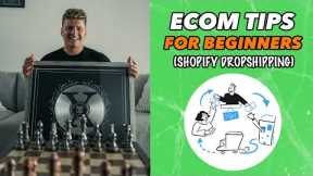 Ecommerce Tips For Beginners (Shopify Dropshipping 2023)