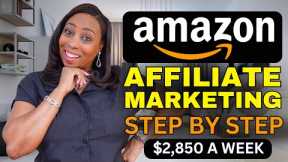 How To Start Amazon Affiliate Marketing For Beginners - US$2,850/Week Amazon Associates FREE COURSE