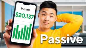 11 Passive Income Ideas That Make Me $20,000/Month