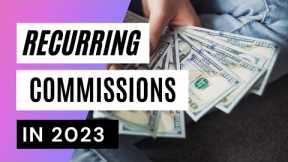 10 Best RECURRING Affiliate Programs (Passive Income 2024)