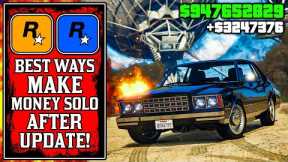 THIS is Super EASY.. The BEST WAYS To Make Money SOLO After UPDATE in GTA Online! (GTA5 Fast Money)