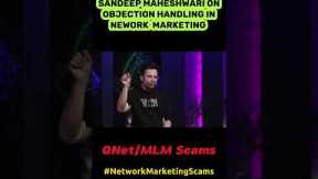 Sandeep Maheshwari on Objection Handling in Network Marketing, QNet/MLM Scams #QNetScams #mlmscams