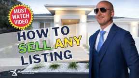 [HOW TO] Sell ANY Listing: Marketing Strategies for Listing Agents