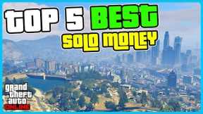 5 BEST WAYS To Make Money SOLO in GTA Online!