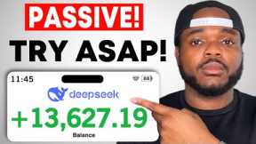 Easiest Way to Make a Passive Income with DEEPSEEK in 2025 ($150/Day)