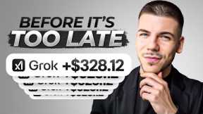How to Earn $175/Hour with Grok For FREE (Make Money Online 2025)