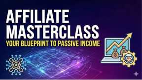 Affiliate Marketing: Your Blueprint to Passive Income (2026)