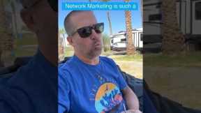 Is Network Marketing a scam or not?