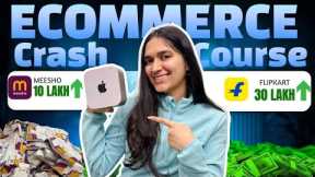 How to Start an E-commerce Business In India: Beginner's Guide | Sell on Amazon, Flipkart & Meesho