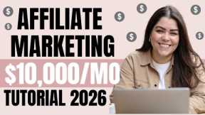 How to Start Affiliate Marketing for Beginners In 2026 (Beginner Tutorial)