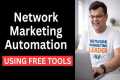 Network Marketing Automation Without