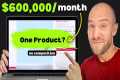 This 'One-Product' Website Makes $600,