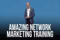 Must-Watch Network Marketing Training 
