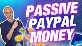 7 Passive Ways to Earn PayPal Money (Realistic Side Income Methods)
